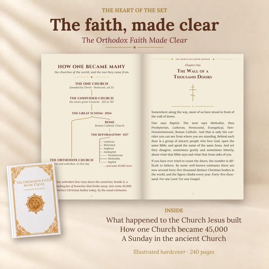 The Orthodox Faith Made Clear: Complete Edition