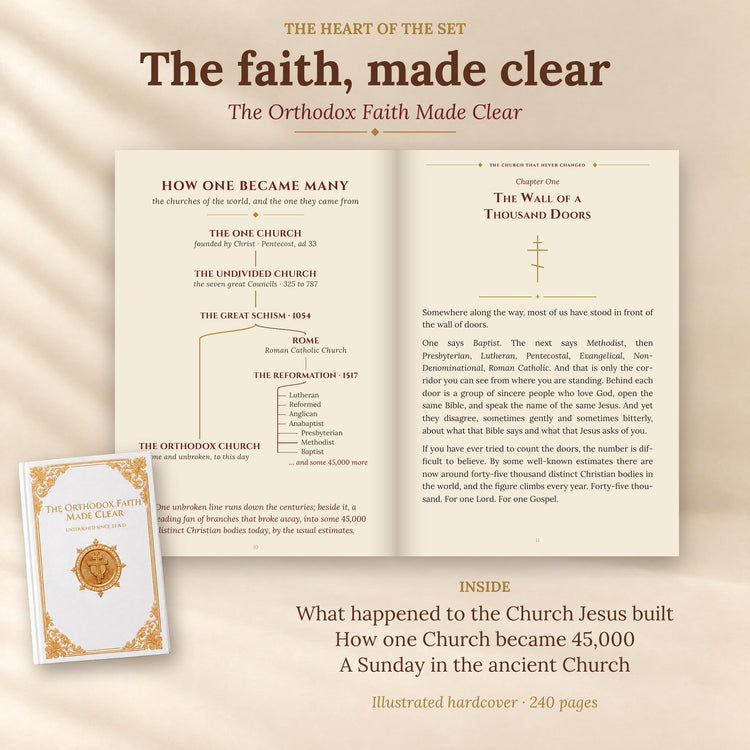The Orthodox Faith Made Clear: Complete Edition
